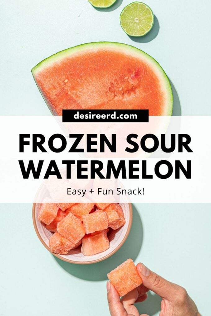 pinterest graphic of cut watermelon with two limes plus a hand holding a frozen watermelon chunk