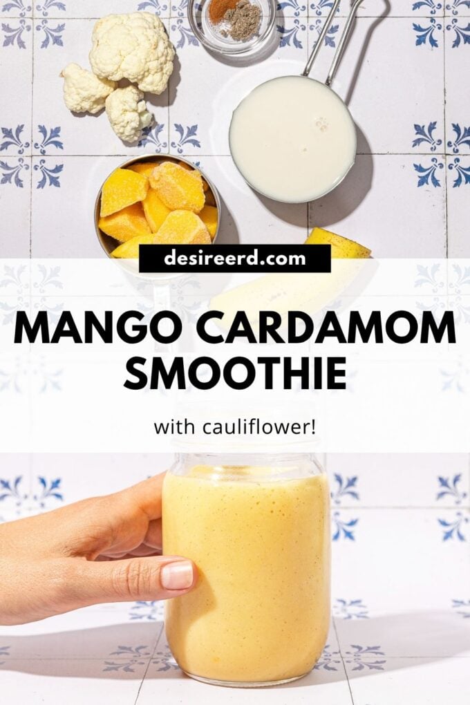 Pinterest graphic of hand holding mango smoothie with bowls of mango, milk and cauliflower