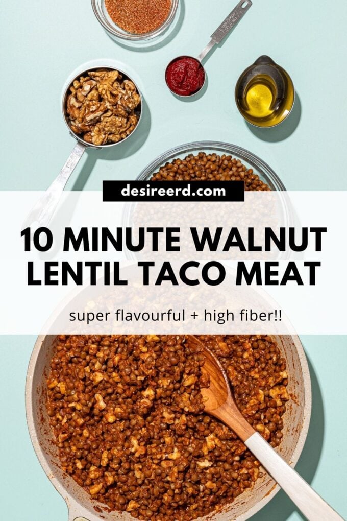 pinterest graphic of skillet with lentil walnut taco meat and bowls of lentils, walnuts, tomato paste, oil and taco seasoning