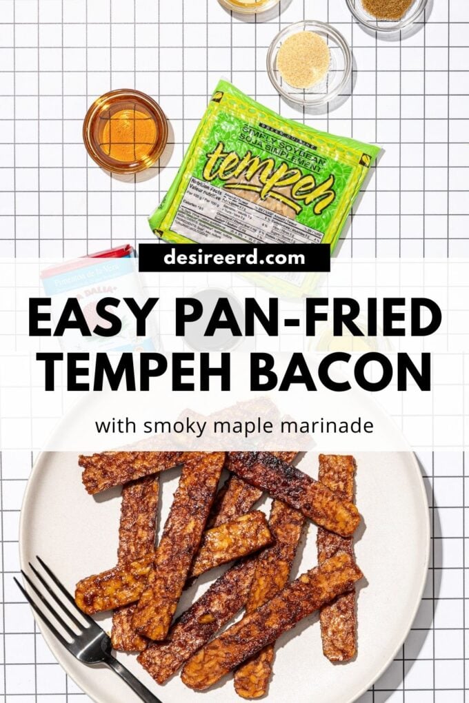 pinterest graphic of plate of tempeh bacon slices with package of tempeh, bowls of maple syrup and seasonings